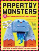 Příšerky z papírových hraček: 50 skvělých papírových hraček, které si můžete vyrobit sami! - Papertoy Monsters: 50 Cool Papertoys You Can Make Yourself!