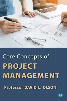 Základní pojmy projektového řízení - Core Concepts of Project Management