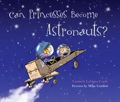 Mohou se princezny stát astronauty? - Can Princesses Become Astronauts?