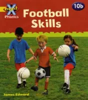 Projekt X Phonics: 10b Fotbalové dovednosti - Project X Phonics: Yellow 10b Football Skills