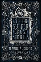 Příběhy duchů po večeři - After-Supper Ghost Stories