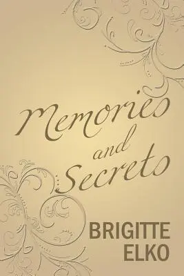 Vzpomínky a tajemství - Memories and Secrets