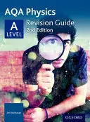 AQA A Level Physics Revision Guide (AQA A Level Physics Revision Guide) - AQA A Level Physics Revision Guide