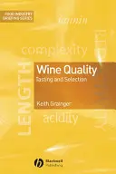 Kvalita vína: Degustace a výběr - Wine Quality: Tasting and Selection