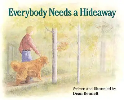 Každý potřebuje úkryt - Everybody Needs a Hideaway