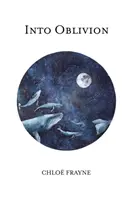 Do zapomnění - Into Oblivion