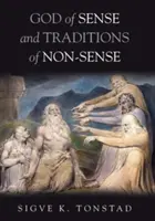 Bůh smyslu a tradice nesmyslu - God of Sense and Traditions of Non-Sense