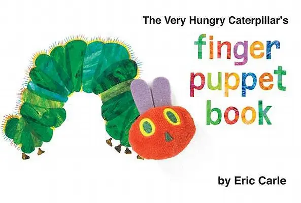 Knížka s prstovými loutkami Velmi hladová housenka - The Very Hungry Caterpillar's Finger Puppet Book