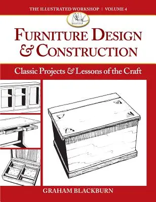 Design a konstrukce nábytku: Klasické projekty a lekce řemesla - Furniture Design & Construction: Classic Projects & Lessons of the Craft