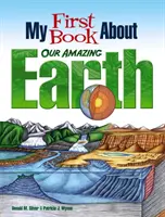 Moje první kniha o naší úžasné Zemi - My First Book about Our Amazing Earth