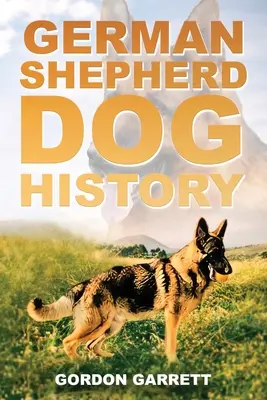 Historie německých ovčáků - German Shepherd Dog History