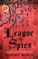 Liga špionů: Fortunes of France (Francouzské osudy): Svazek 4 - League of Spies: Fortunes of France: Volume 4