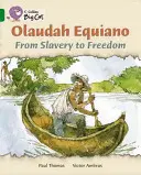 Olaudah Equiano: Z otroctví na svobodu - Olaudah Equiano: From Slavery to Freedom