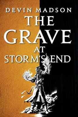 Hrob na konci bouře - The Grave at Storm's End