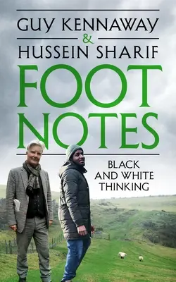Poznámky pod čarou: Černobílé myšlení - Foot Notes: Black and White Thinking