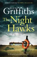 Noční jestřábi - Záhady Dr. Ruth Gallowayové 13 - Night Hawks - Dr Ruth Galloway Mysteries 13