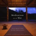 Meditace z podložky: Každodenní úvahy o cestě jógy a soucitu - Meditations from the Mat: Daily Reflections on the Path of Yoga