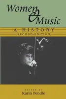Ženy a hudba: A History - Women and Music: A History