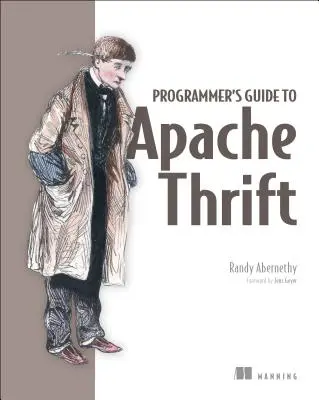 Průvodce programátora Apache Thrift - Programmer's Guide to Apache Thrift