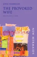 Provokovaná manželka (The Provoked Wife) - The Provoked Wife