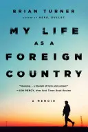 Můj život jako cizí země: Memoáry: Cesta do ciziny - My Life as a Foreign Country: A Memoir