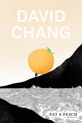 Snězte broskev: Memoáry - Eat a Peach: A Memoir