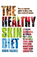 Dieta pro zdravou pleť - Healthy Skin Diet