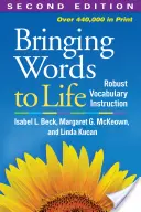 Oživení slov: Robustní výuka slovní zásoby - Bringing Words to Life: Robust Vocabulary Instruction