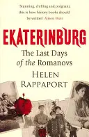 Jekatěrinburg - Poslední dny Romanovců - Ekaterinburg - The Last Days of the Romanovs