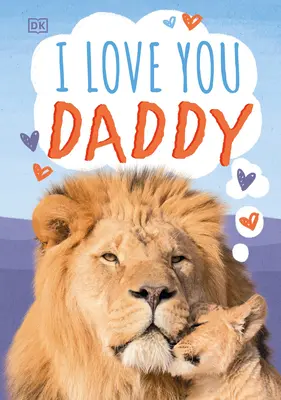 Mám tě rád, tati - I Love You, Daddy