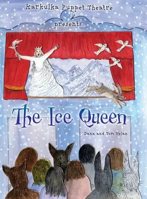 Loutkové divadlo Karkulka uvádí: Ledová královna - Karkulka Puppet Theatre presents: The Ice Queen