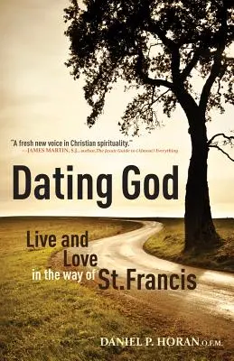 Rande s Bohem: Františka: Žít a milovat po vzoru svatého Františka - Dating God: Live and Love in the Way of St. Francis