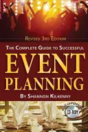 Kompletní průvodce úspěšným plánováním akcí - The Complete Guide to Successful Event Planning