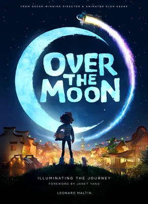 Over the Moon: Osvětlení cesty - Over the Moon: Illuminating the Journey