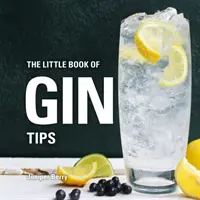 Malá kniha tipů na džin - The Little Book of Gin Tips