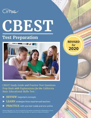 CBEST Test Preparation (Příprava na test CBEST): CBEST Study Guide and Practice Test Questions (Studijní průvodce CBEST a cvičné testové otázky) Přípravná kniha s vysvětlivkami pro zkoušku California Basic Educational Skills (Kalifornské základní vzdělávací dovednosti). - CBEST Test Preparation: CBEST Study Guide and Practice Test Questions Prep Book with Explanations for the California Basic Educational Skills