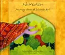 Cesta islámským uměním - Journey Through Islamic Arts