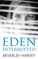 Přerušený ráj - Eden Interrupted
