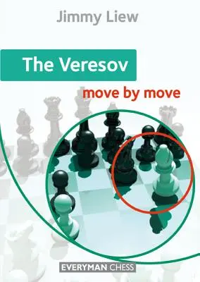 Verešová: Pohyb za pohybem - The Veresov: Move by Move