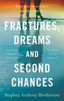 Zlomky, sny a druhé šance - Fractures, Dreams and Second Chances