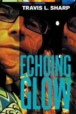 Ozvěna záře - Echoing Glow