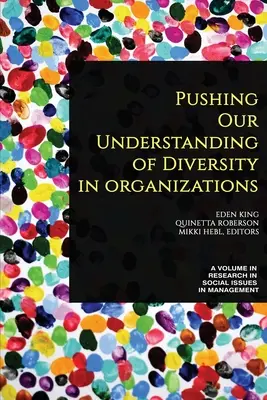 Posouvání našeho chápání rozmanitosti v organizacích - Pushing our Understanding of Diversity in Organizations