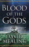 Krev bohů - Druhá kniha cyklu Vzestupu - Blood of the Gods - Book Two of the Ascension Cycle
