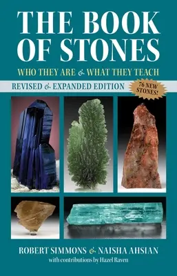 Kniha kamenů: Knížka: Kameny: Kdo jsou a co učí - The Book of Stones: Who They Are and What They Teach