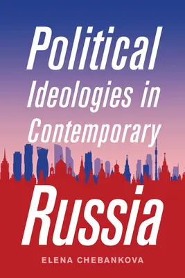 Politické ideologie v současném Rusku - Political Ideologies in Contemporary Russia