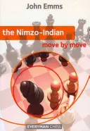 Nimzova indická tah po tahu - The Nimzo Indian Move by Move