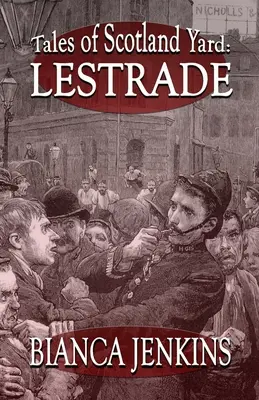 Příběhy Scotland Yardu: Lestrade - Tales of Scotland Yard: Lestrade