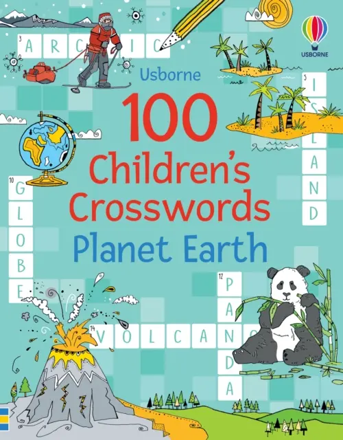 100 dětských křížovek: Všichni, kteří se chtějí naučit, jak se chovat k dětem. - 100 Children's Crosswords: Planet Earth