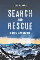Pátrání a záchrana ve Skalistých horách - Search and Rescue Rocky Mountains
