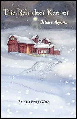 Strážce sobů: Věřte znovu ... - The Reindeer Keeper: Believe Again ...